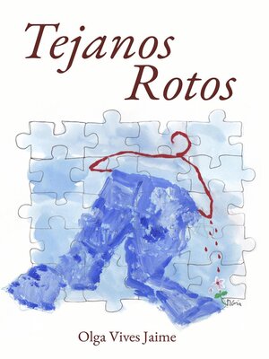 cover image of Tejanos rotos